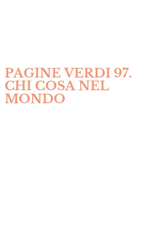 PAGINE VERDI 97. CHI COSA NEL MONDO