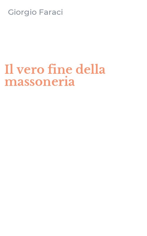 Il vero fine della massoneria