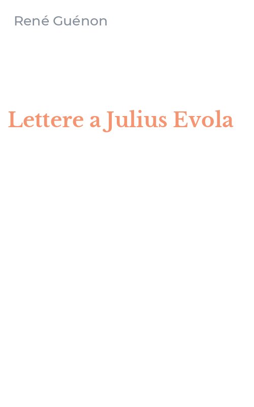 Lettere a Julius Evola