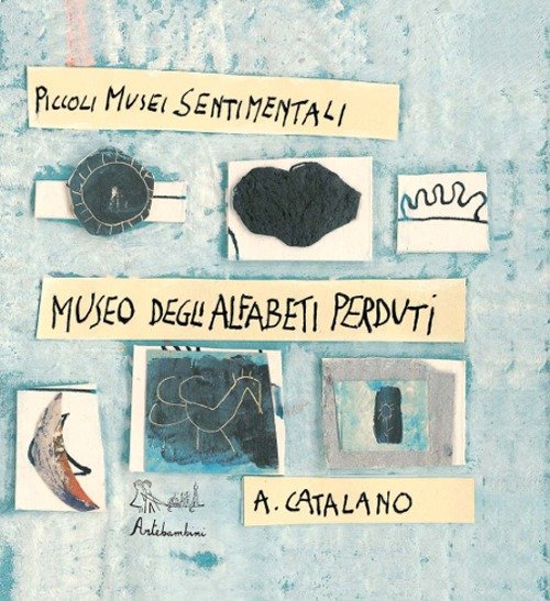 Il museo delle alfabeti perduti