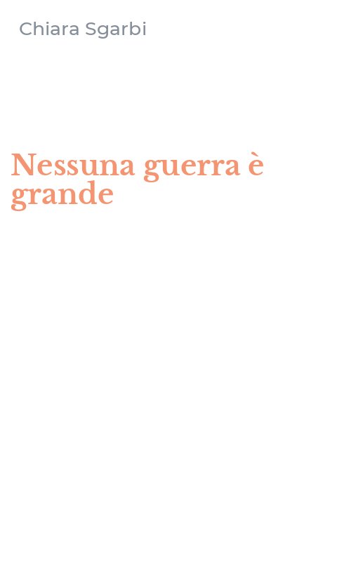 Nessuna guerra è grande