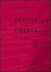 Parole in libertà