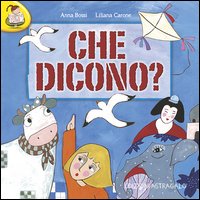 Che dicono?