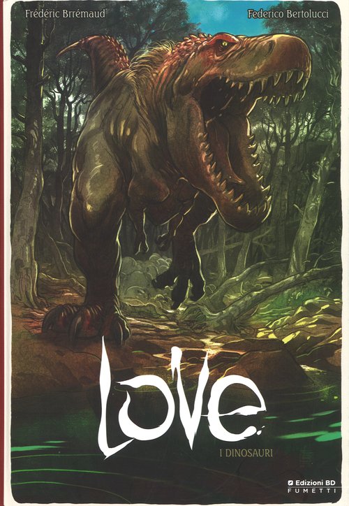 I dinosauri. Love