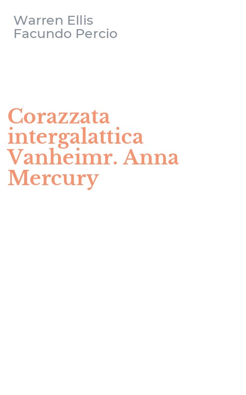 Corazzata intergalattica Vanheimr. Anna Mercury