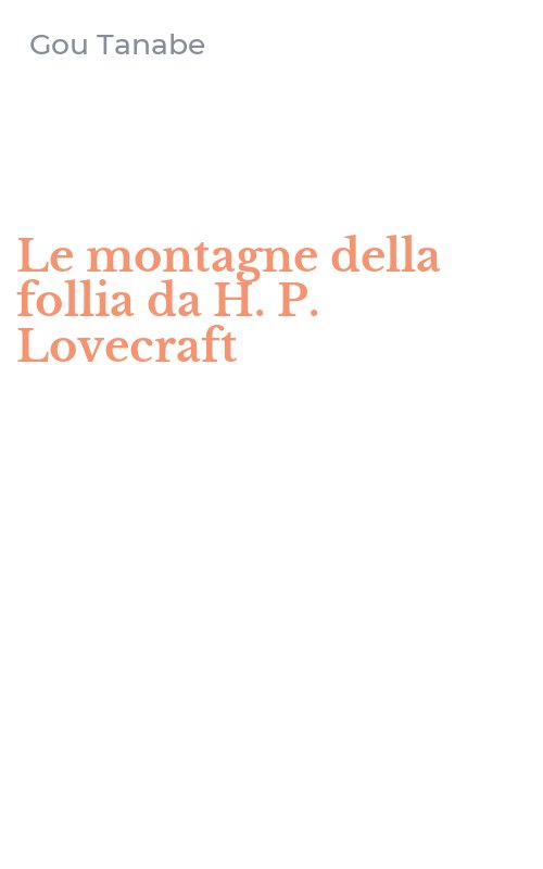 Le montagne della follia da H. P. Lovecraft