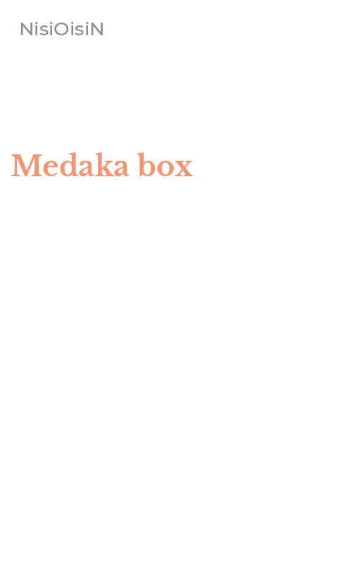 Medaka box