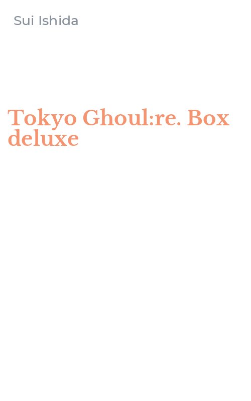 Tokyo Ghoul:re. Box deluxe