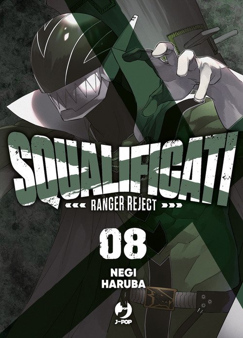 Squalificati. Ranger reject
