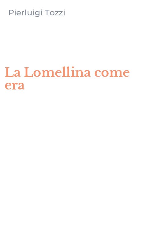 La Lomellina come era
