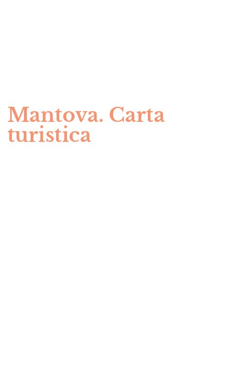 Mantova. Carta turistica