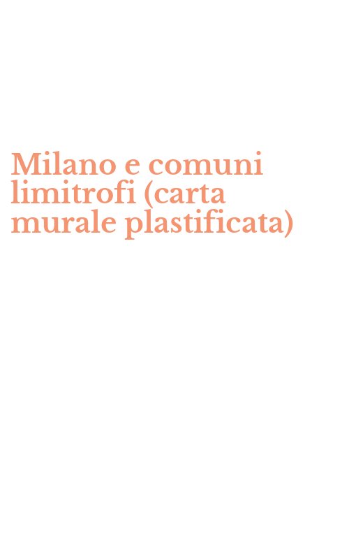Milano e comuni limitrofi (carta murale plastificata)