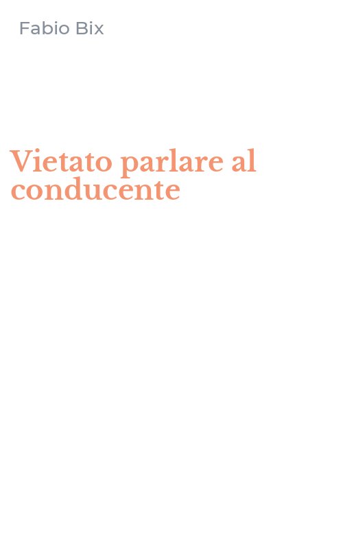 Vietato parlare al conducente