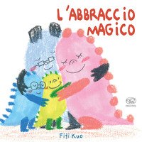 L'abbraccio magico