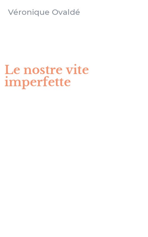 Le nostre vite imperfette