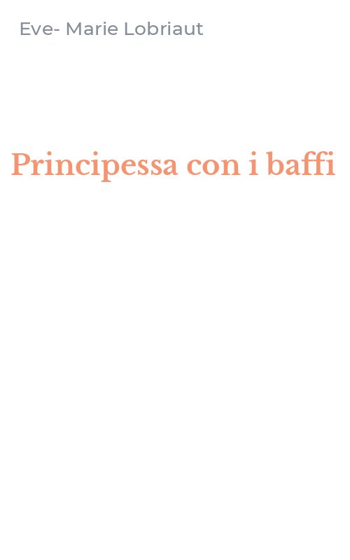 Principessa con i baffi