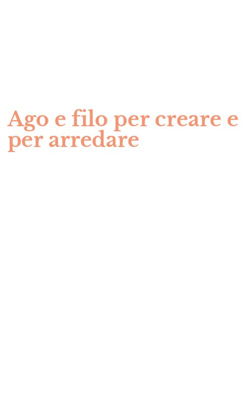 Ago e filo per creare e per arredare