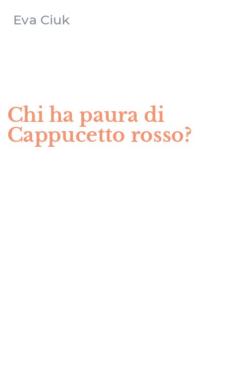 Chi ha paura di Cappucetto rosso?