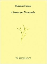 L'amore per l'economia