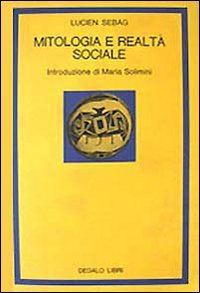 Mitologia e realtà sociale