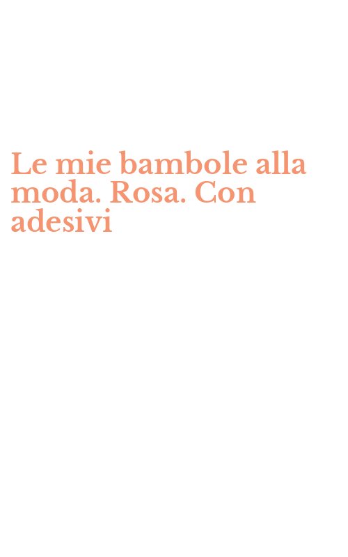 Le mie bambole alla moda. Rosa. Con adesivi
