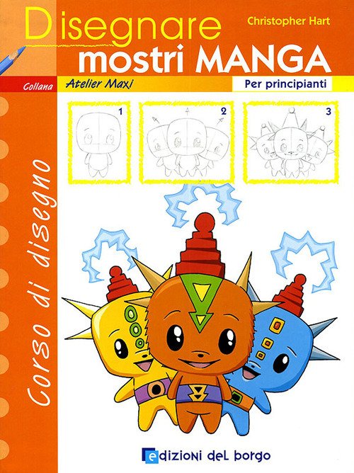 Disegnare mostri manga. Per principianti