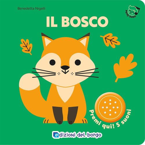 Il bosco. Primi suoni