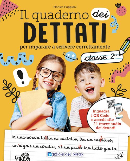 Il quaderno del dettato. Da 7-8 anni. Per la 2ª classe elementare