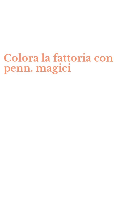 Colora la fattoria con penn. magici