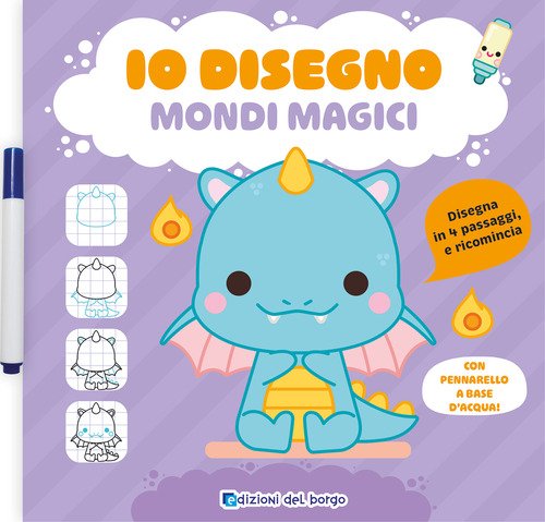 Mondi magici. Io disegno