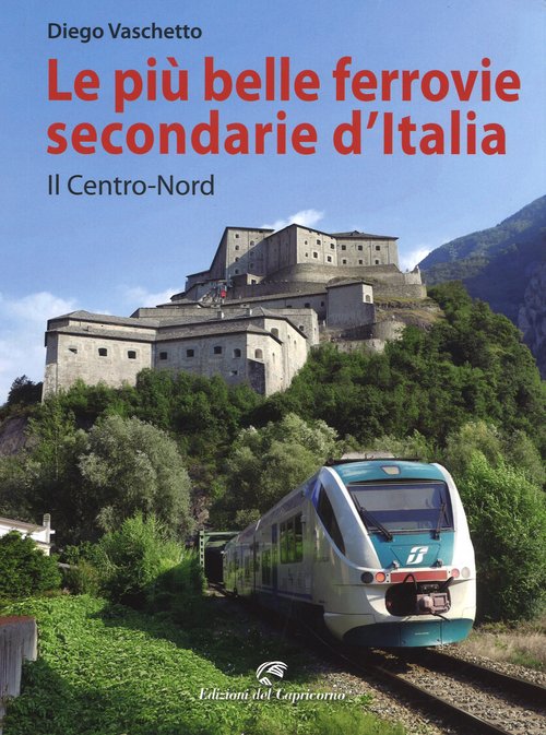 Le più belle ferrovie secondarie d'Italia