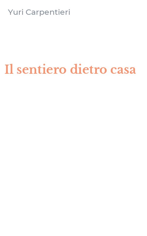 Il sentiero dietro casa