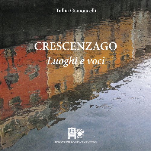 Crescenzago. Luoghi e voci