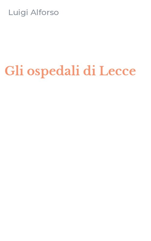 Gli ospedali di Lecce