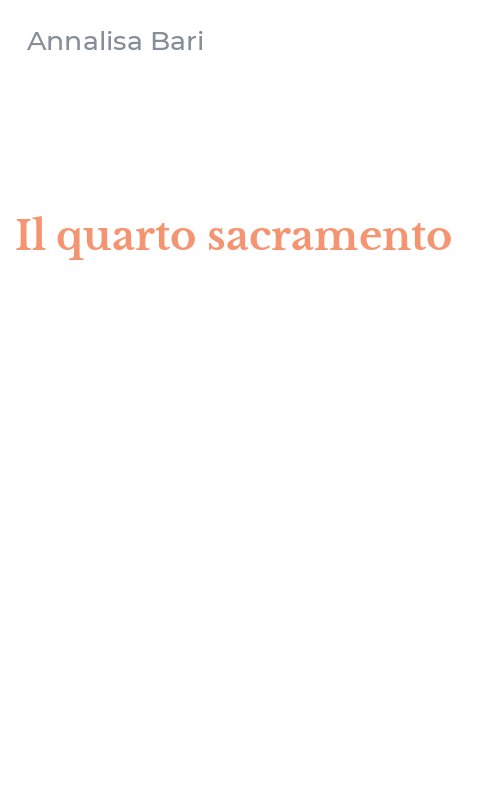 Il quarto sacramento