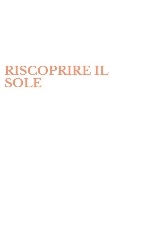 RISCOPRIRE IL SOLE