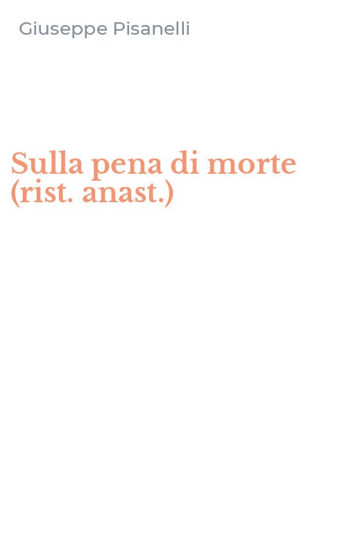 Sulla pena di morte (rist. anast.)