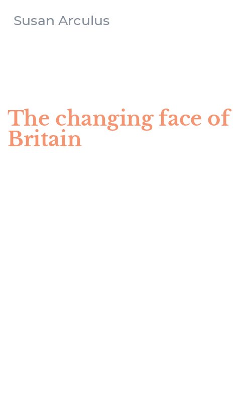 The changing face of Britain