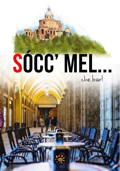 Sócc' Mel... Che bar!