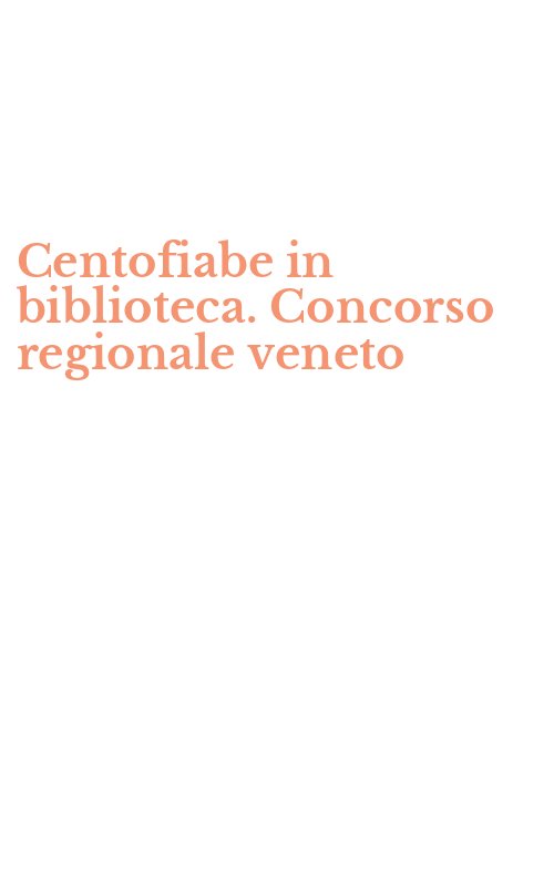 Centofiabe in biblioteca. Concorso regionale veneto