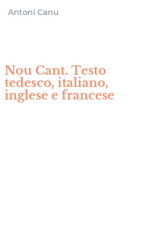 Nou Cant. Testo tedesco, italiano, inglese e francese