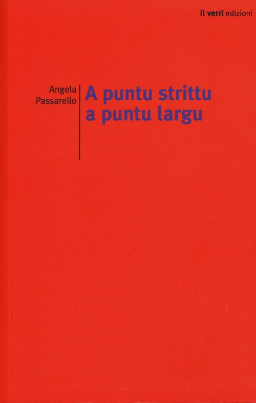 A puntu strittu a puntu largu