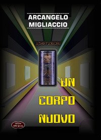 Un corpo nuovo