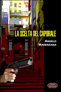 La scelta del caporale