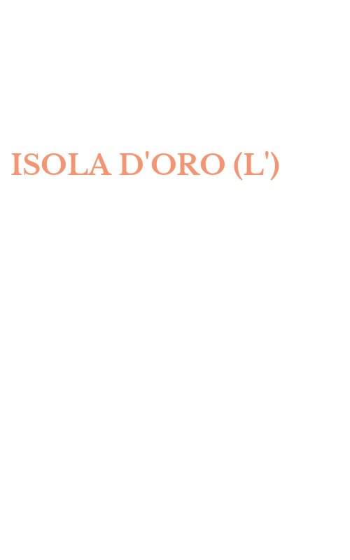 ISOLA D'ORO (L')