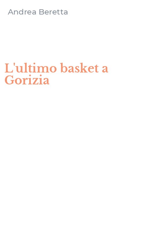 L'ultimo basket a Gorizia