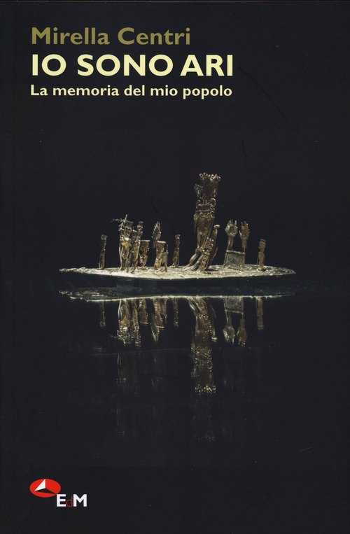 Io sono Ari. La memoria del mio popolo