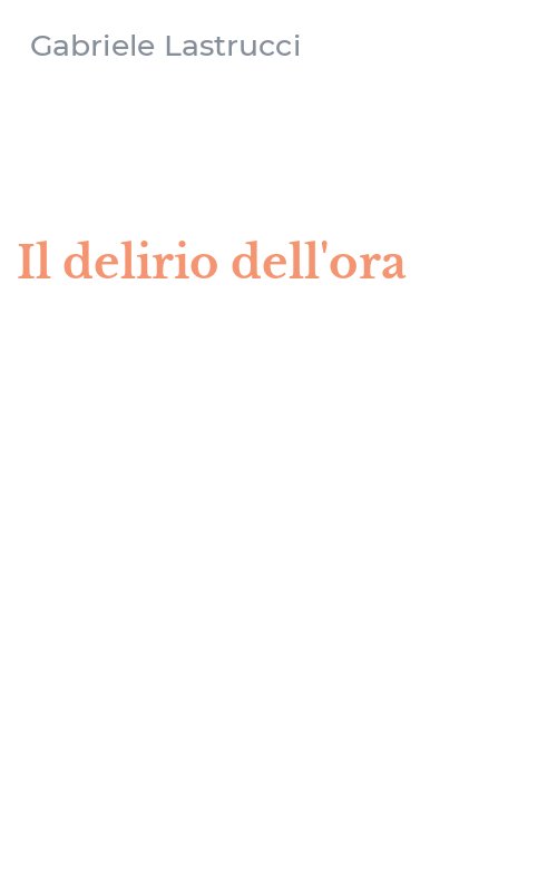Il delirio dell'ora