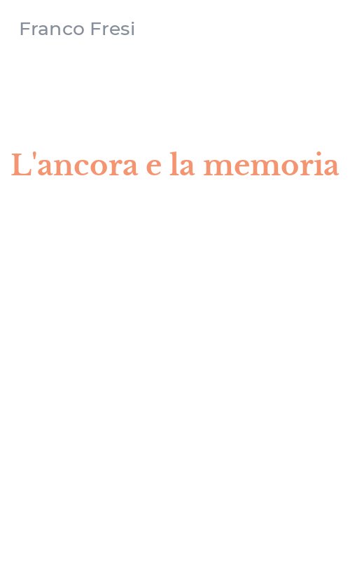 L'ancora e la memoria