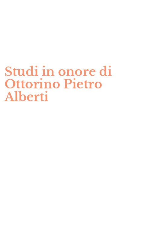 Studi in onore di Ottorino Pietro Alberti